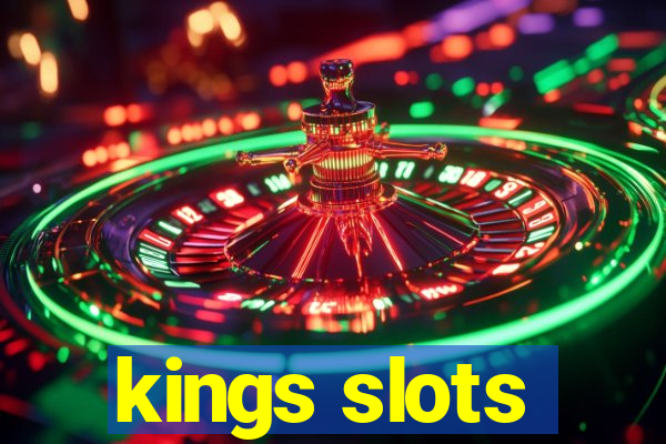 kings slots